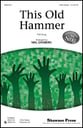 This Old Hammer Three-Part Mixed choral sheet music cover